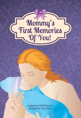 Mommy's First Memories Of You! Book Cover